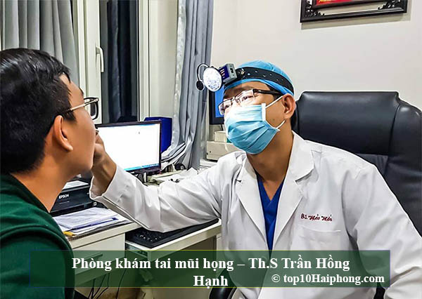 Phòng khám tai mũi họng - Th.S Trần Hồng Hạnh